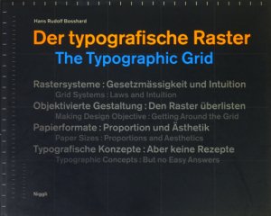 Der typografische Raster The Typographic GridHans by Hans Rudolf 