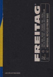 Freitag Individual Recycled Freeway Bags
