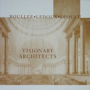 Boullee \u0026 Visionary Architecture