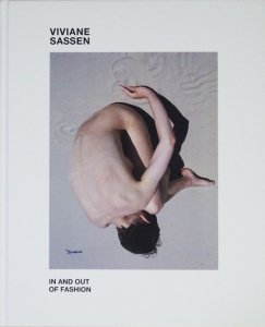 Viviane Sassen: In and Out of Fashion ヴィヴィアン・サッセン ...