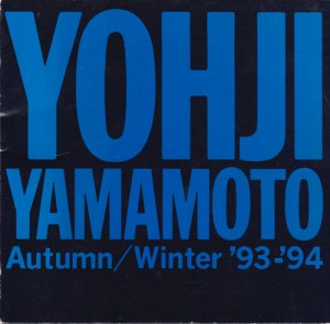 YOHJI YAMAMOTO Autumn/Winter '93-'94 ヨウジヤマモト 1993-94 秋冬