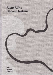 Alvar Aalto: Second Nature アルヴァ・アアルト - 古本買取販売