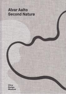 Alvar Aalto: Second Nature アルヴァ・アアルト - 古本買取販売 