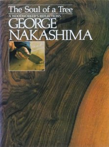 The Soul of a Tree: A Master Woodworker's Reflections - 古本買取 
