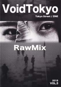 VoidTokyo Tokyo Street / ZINE vol.3 RawMixβ