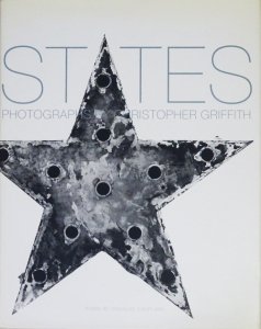 States: Photographs By Christopher Griffith クリストファー
