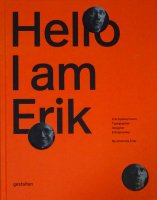 <img class='new_mark_img1' src='https://img.shop-pro.jp/img/new/icons50.gif' style='border:none;display:inline;margin:0px;padding:0px;width:auto;' />Hello, I am Erik: Erik Spiekermann: Typographer, Designer, Entrepreneur åԡޥ