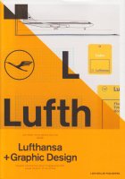 <img class='new_mark_img1' src='https://img.shop-pro.jp/img/new/icons50.gif' style='border:none;display:inline;margin:0px;padding:0px;width:auto;' />A5/05: Lufthansa and Graphic Design: Visual History of an Airplane