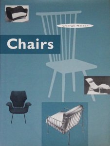 George Nelson: Chairs ジョージ・ネルソン - 古本買取販売 ハモニカ古