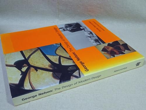 George Nelson: The Design of Modern Design ジョージ