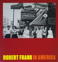 Robert Frank: In America ロバート・フランク