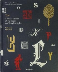 Type. A Visual History of Typefaces & Graphic Styles. 1901-1938