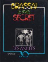 <img class='new_mark_img1' src='https://img.shop-pro.jp/img/new/icons50.gif' style='border:none;display:inline;margin:0px;padding:0px;width:auto;' />Brassai: Le Paris secret des annees 30 ブラッサイ