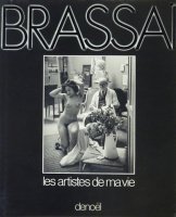 Brassai: Les artistes de ma vie ブラッサイ