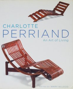 Charlotte Perriand: An Art of Living シャルロット・ペリアン - 古本