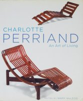 Charlotte Perriand: An Art of Living シャルロット・ペリアン