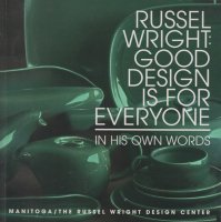 Russel Wright: Good Design Is For Everyone ラッセル・ライト