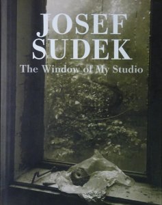 Josef Sudek: The Window of My Studio ヨゼフ・スデック - 古本買取 