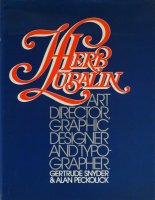 Herb Lubalin: Art Director, Graphic Designer and Typographer ハーブ・ルバーリン