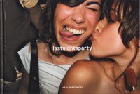 Merlin Bronques: lastnightsparty: Where Were You Last Night? マーリン・ブロンクス