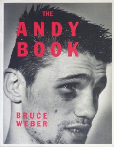 ブルース ウエーバー  bruce weber  THE ANDY BOOK
