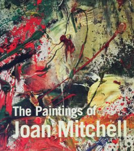 The Paintings of Joan Mitchell ジョアン・ミッチェル - 古本買取販売 ...