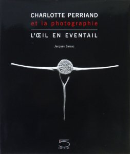 Charlotte Perriand et la Photographie シャルロット・ペリアン - 古本買取販売 ハモニカ古書店 建築 美術 写真  デザイン 近代文学 大阪府古書籍商組合加盟店