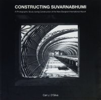 Constructing Suvarnabhumi スワンナプーム国際空港の建設