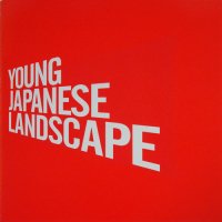 Young Japanese Landscape: Past Landscapes,Future Landscapes