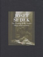 Josef Sudek: The Window of My Studio ヨゼフ・スデック