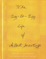The Day-to-Day Life of Albert Hastings by KayLynn Deveney ꡼󡦥ǥˡ