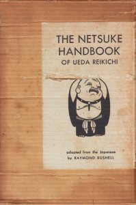 The Netsuke Handbook Of Ueda Reikichi 根附の研究 英語版 - 古本買取