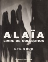 Alaia Livre de Collection Ete 1992. アズディン・アライア