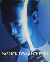 Patrick Demarchalier: Exposing Elegance パトリック・デマルシェリエ