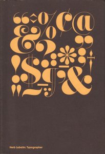 Herb Lubalin: Typographer ハーブ・ルバリン - 古本買取販売 ハモニカ