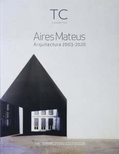 TC cuadernos 145 Aires Mateus: Arquitectura 2003-2020 アイレス