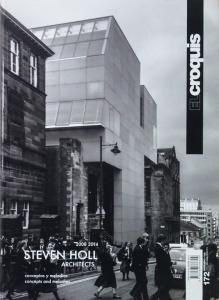 スティーブン・ホール/エル・クロッキー　StevenHoll/Elcropuis EL CROQUIS 172 Steven Holl 2008-2014 スティーブン・ホール