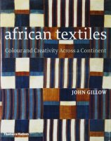 African Textiles: Colour and Creativity Across A Continent