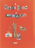 Le Macchine di Munari ブルーノ・ムナーリ