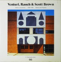 Venturi, Rauch & Scott Brown. Obras y Proyectos 1959-1985. Works and Projects ロバート・ヴェンチューリ