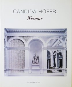 Candida Hofer: Weimar カンディダ・ヘーファー - 古本買取販売