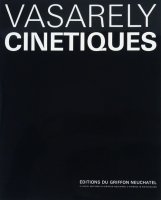 VASARELY: Cinetiques 