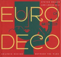 Euro Deco: Graphic Design Between the Wars
