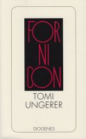 Tomi Ungerer: Fornicon トミー・ウンゲラー
