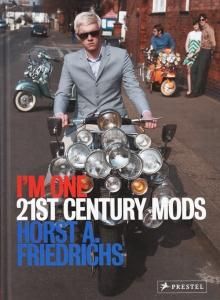 I'm One: 21st Century Mods　モッズ I'm One: 21st Century Mods モッズ - 古本買取販売 ハモニカ古書店
