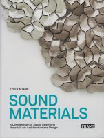 <img class='new_mark_img1' src='https://img.shop-pro.jp/img/new/icons50.gif' style='border:none;display:inline;margin:0px;padding:0px;width:auto;' />Sound Materials: A Compendium of Sound Absorbing Materials for Architecture and Design