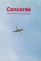 Wolfgang Tillmans: Concorde ե󥰡ƥޥ