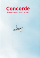 Wolfgang Tillmans: Concorde ������ե��󥰡��ƥ���ޥ�