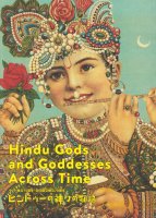 <img class='new_mark_img1' src='https://img.shop-pro.jp/img/new/icons50.gif' style='border:none;display:inline;margin:0px;padding:0px;width:auto;' />ヒンドゥーの神々の物語　インド独立75周年・日印国交樹立70周年　Hindu Gods and goddesses across time