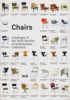 <img class='new_mark_img1' src='https://img.shop-pro.jp/img/new/icons50.gif' style='border:none;display:inline;margin:0px;padding:0px;width:auto;' />Chairs: Catalogue of the Delft Faculty of Architecture Collection